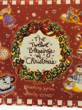 The Twelve Blessings Of Christmas Hardcover Book TJ Mills Illustrated Joy Marie